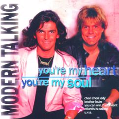 Modern Talking: You're My Heart, You're My Soul