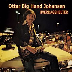 Ottar 'Big Hand' Johansen: På'n Igjen