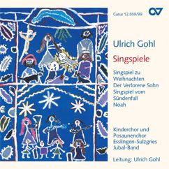 Jubal-Band, Kinder- und Posaunenchor Esslingen-Sulzgries, Ulrich Gohl: Noah (Pt. 4)