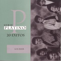 Los Hermanos Mier: Serie Platino