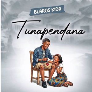 Blaros Kida: Tunapendana