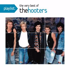 The Hooters: Playlist: The Very Best of The Hooters