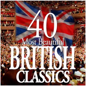 Various Artists: 40 Most Beautiful British Classics