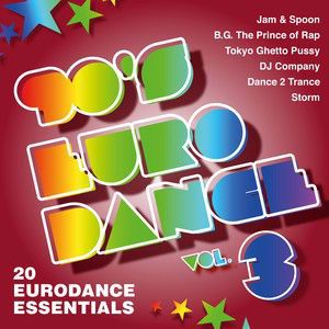 Various Artists: 90's Eurodance, Vol. 3 (20 Eurodance Essentials)
