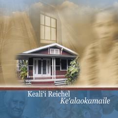 Keali'i Reichel: For The First Time