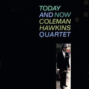 Coleman Hawkins Quartet: Put On Your Old Grey Bonnet