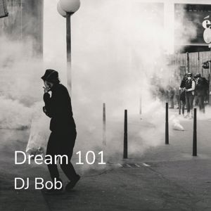 DJ Bob: Dream 101 (Enigma Remix)