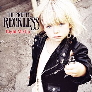 The Pretty Reckless: Light Me Up