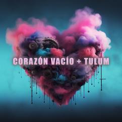 LemonChamp: CORAZÓN VACÍO / TULUM