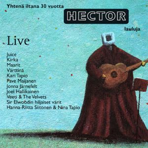 Various Artists: Yhtenä Iltana - 30 Vuotta Hectorin Lauluja (Live)