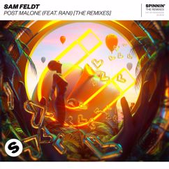 Sam Feldt, RANI: Post Malone (feat. RANI) (Alex Fosse Remix)