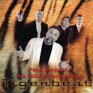 Pepe Ahlqvist & The Rolling Tumbleweed: Tigerbeat