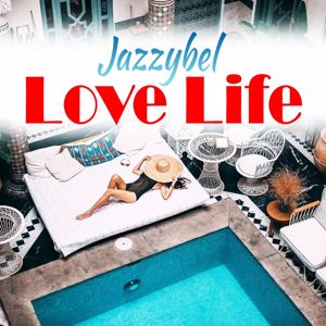 Jazzybel: Love Life