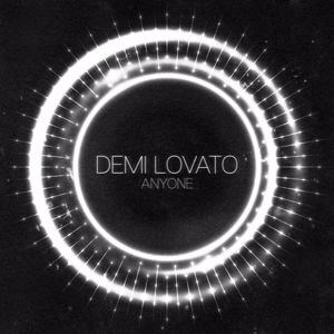 Demi Lovato: Anyone