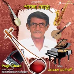 Samarendra Chatterjee: Pagla Ghorare