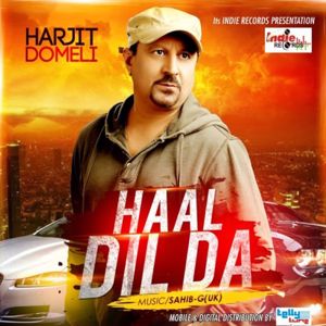 Harjit Domeli: Haal Dil Da