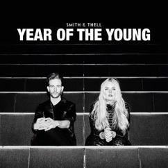 Smith & Thell: Year of the Young