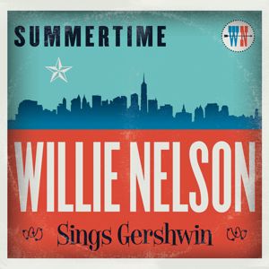 Willie Nelson: Summertime