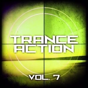 Various Artists: Trance Action, Vol. 7