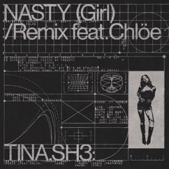 Tinashe, Chlöe: Nasty Girl Remix (feat. Chlöe)