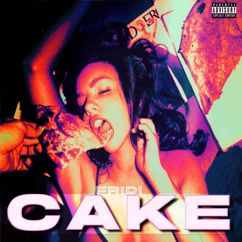 FRIDI: Cake