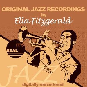 Ella Fitzgerald: Original Jazz Recordings