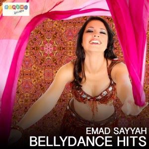 Emad Sayyah: Bellydance Hits