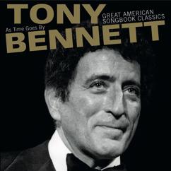 Tony Bennett: As Time Goes By:  Great American Songbook Classics