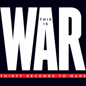 Thirty Seconds To Mars: This Is War (Deluxe)
