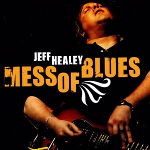 Jeff Healey: Sugar Sweet