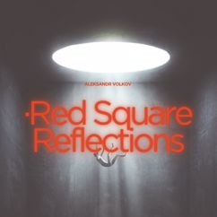 Aleksandr Volkov: Red Square Glow