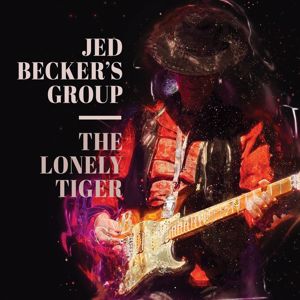 Jed Becker's Group: The Lonely Tiger