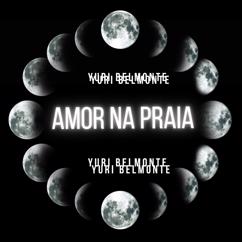 Yuri Belmonte: Amor na Praia