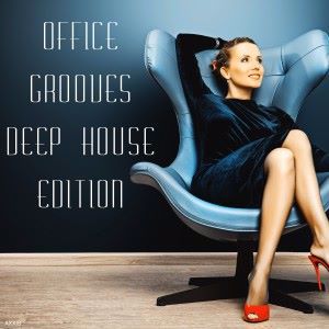 Various Artists: Office Grooves: Deep House Edition