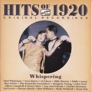Paul Whiteman: Hits Of The 1920S, Vol. 1 (1920): Whispering