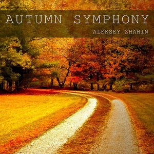 Aleksey Zhahin: Autumn Symphony
