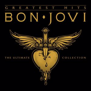 Bon Jovi: Bon Jovi Greatest Hits - The Ultimate Collection (Deluxe)