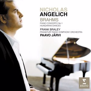 Nicholas Angelich: Brahms: Piano Concerto No. 1 & Hungarian Dances