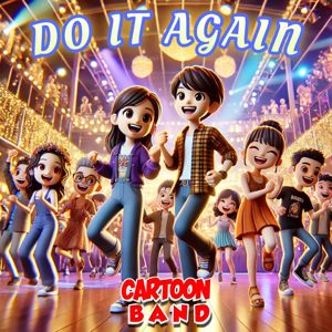 Cartoon Band: Do It Again