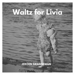 Jeroen Granneman: Waltz for Livia