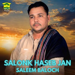 Saleem Baloch: Salonk Haseb Jan