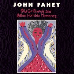 John Fahey: The Sea Of Love