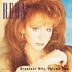 Reba McEntire: Reba McEntire's Greatest Hits, Volume Two