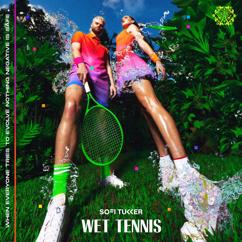 SOFI TUKKER: Wet Tennis