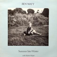 Ben Watt, Robert Wyatt: A Girl in Winter (feat. Robert Wyatt)