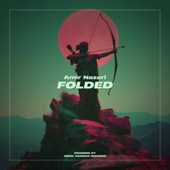Amir Nazari: Folded