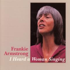 Frankie Armstrong: The Ballad Of Erica Levine