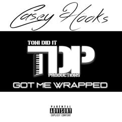 Casey Hooks: Got Me Wrapped