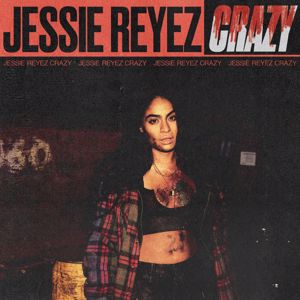 Jessie Reyez: CRAZY