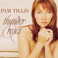 Pam Tillis: Thunder And Roses